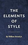 The Elements of Style [Illustrated]