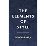 The Elements of Style [Illustrated] ~ William Strunk Jr.
