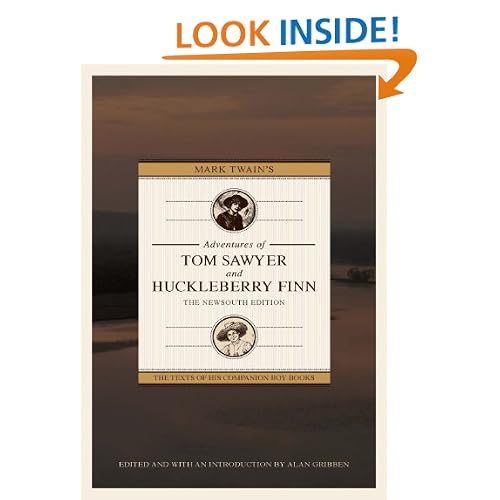 Mark Twain's Adventures of Tom Sawyer and Huckleberry Finn: The NewSouth Edition