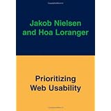Prioritizing Web Usability ~ Jakob Nielsen