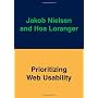 Prioritizing Web Usability by Jakob Nielsen