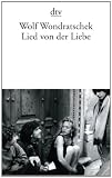 Lied von der Liebe - Wolf Wondratschek