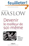 Devenir le meilleur de soi-m�me : Besoins fondamentaux, motivation et personnalit�