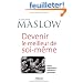 Devenir le meilleur de soi-m�me : Besoins fondamentaux, motivation et personnalit�