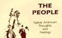 The People: Native American Thoughts and Feelings