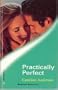 Practically Perfect (Harlequin Medical Romance, #1)