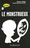Le monstrueux par Pierre Péju Le monstrueux par Péju