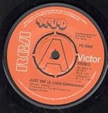 JUST TRY 7" (45) UK RCA 1977