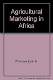 Agricultural marketing in Africa