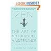 Zen and the Art of Motorcycle Maintenance: An Inquiry Into Values