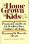 Home Grown Kids