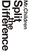 Mr.Children/Split The Difference [DVD]