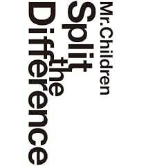 Mr.Children/Split The Difference [DVD]