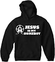 Jesus is my Homeboy Hoodie #1127