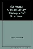 Marketing : contemporary concepts and practices