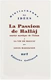 La Passion de Hallaj (4 vol.)