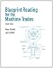 Blueprint Reading for Machine Trades (7th Edition)