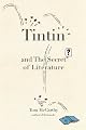 Tintin and the Secret of Literature