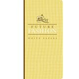 FutureFashion White Papers