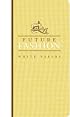FutureFashion White Papers