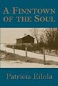 A Finntown of the Soul