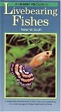 Interpret Guide to Livebearing Fishes (Fishkeeper's Guides) (Fishkeeper's Guides)