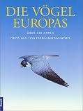 Die V&ouml;gel Europas - Andrew Cleave, Andy Clements, Peter Goodfellow