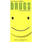 Recreational Drugs: A Directory by Harry Shapiro