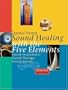 Sound Healing with the Five Elements