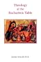 Theology at the Eucharistic Table (Studia Anselmiana)