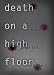 Death On A High Floor: A Legal Thriller