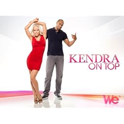 Kendra On Top Season 1