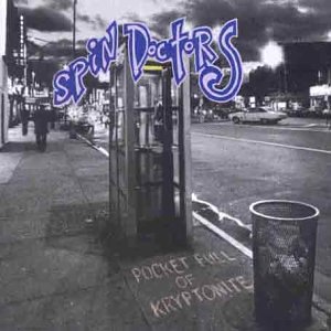 Spin Doctors - How Could You Want Him (When You Know You Can Have Me) Lyrics - Zortam Music