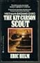 The Kit Carson Scout (Vietnam Ground Zero #6)