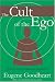 The Cult of the Ego: The Self in Modern Literature
