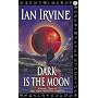 Dark is the Moon (View from the Mirror)