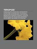 Teropodi: Dromeosauridi, Spinosaurus, Microraptor, Oviraptoridi, Ceratosaurus, Celurosauri, Coelophysis, Dilophosaurus, Achillobator (Croatian Edition)