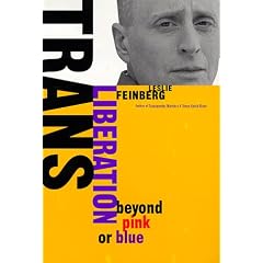 Trans Liberation: Beyond Pink or Blue