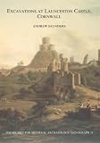 Cover of Excavations at Launceston Castle, Cornwall by  1904350755