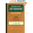The Message of Deuteronomy: Not by Bread Alone (Bible Speaks Today)