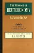 The Message of Deuteronomy: Not by Bread Alone (Bible Speaks Today)