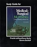 Student Study Guide for Medical-Surgical Nursing: Critical Thinking in Patient Care