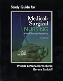 Student Study Guide for Medical-Surgical Nursing: Critical Thinking in Patient Care