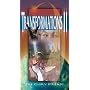 Tranformations II - The Glory Spreads [VHS]