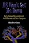 MS Won't Get Me Down: Facts, Info and Encouragements for MS Persons and their Caregivers