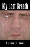 My Last Breath