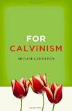 For Calvinism