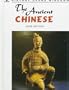 The Ancient Chinese (History Opens Windows)