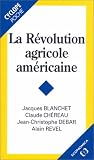 La révolution agricole américaine