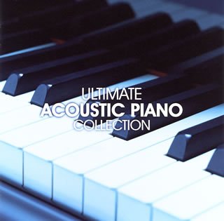 ULTIMATE ACOUSTIC PIANO COLLECTION